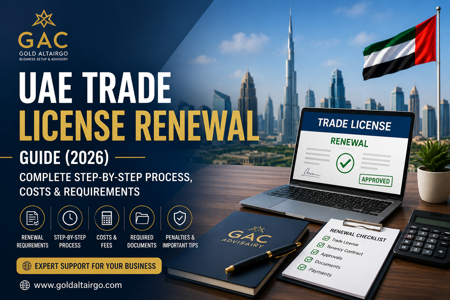 UAE Trade License Renewal Guide (2026): Complete Step-by-Step Process, Costs & Requirements